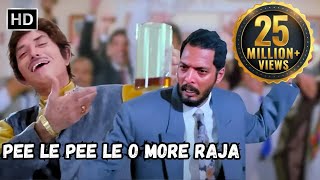 Pee Le Pee Le O More Raja | Raaj Kumar, Nana Patekar | Tirangaa (1993) Party Songs