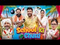 School ki Chutti | BakLol Video