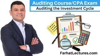 Auditing the Investment Cycle | CPA Exam | Auditing Course