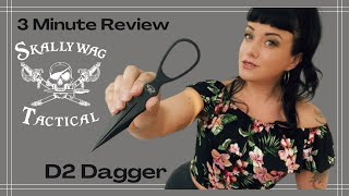 3 Minute Knife Review - Skallywag Tactical D2 Dagger