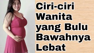 5 Ciri   Ciri Wanita Yang Memiliki Bulu Rahasia Yang Lebat l Fathul izar