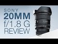 Sony 20mm f1.8 | Long-Term Lens Review