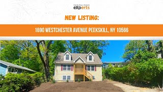 New Listing - 1690 Westchester Avenue Peekskill, NY 10566