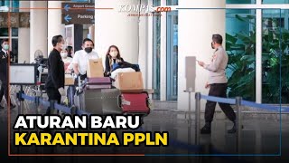 Ini Rincian Aturan Terbaru Karantina Pelaku Perjalanan Luar Negeri