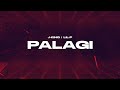J-King | Lil-P | Pxt  - Palagi (feat. Pxt) (Lyric Video)