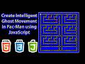 Create Intelligent Ghost Movement in Pac-Man using JavaScript | ASMR Coding