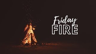 Cross Ministries Friday Fire - September 27th, 2024