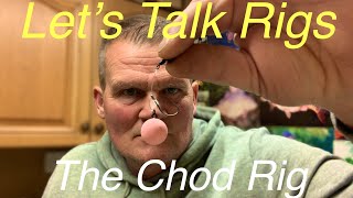 Carp Fishing ~ Let’s Talks Rigs ~ The Chod Rig