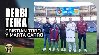 CRISTIAN TORO Y MARTA CARRO VALORAN EL DERBI TEIKA ENTRE EL LEVANTE UD Y EL VALENCIA CF FEMENINO