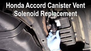 Honda Accord Canister Vent Solenoid Replacement