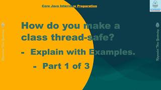 How to make a class thread safe in Java- part 1: Immutable Objects Explained with Examples