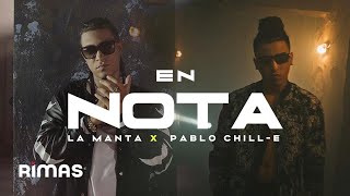 En Nota - La Manta ft. Pablo Chill-E ( Video Oficial )