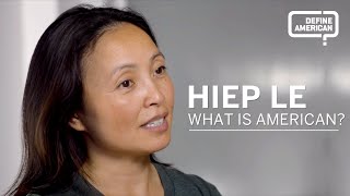 Hiep Le Defines American | Define American