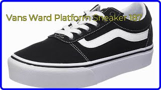 REVIEW (2025): Vans Ward Platform Sneaker 187. ESSENTIAL details.