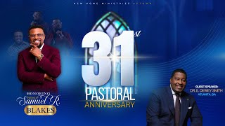 31st Pastoral Anniversary | Pastor E. Dewey Smith