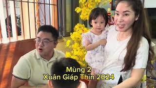 MÙNG 2 - XUÂN GIÁP THÌN 2024