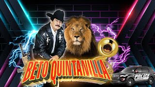 Beto Quintanilla Mix 🔘 Corridos Perrones Mix 2023 📯