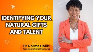 Identifying Your Natural Gifts and Talents