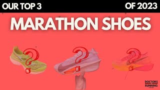 Top 3 Marathon Racing Shoes of 2023
