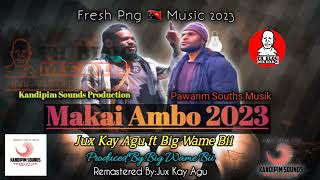 Makai ambo -Jux Kay Agu |Big Wame Bill - Kandipim Sounds Production (2023)