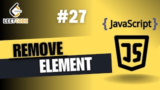 How to Remove Elements from an Array in JavaScript | Step-by-Step Guide #leetcode #javascript