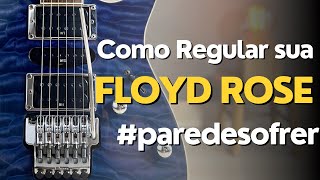 COMO TROCAR CORDAS E REGULAR GUITARRA COM FLOYD ROSE? #floydrose