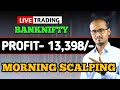 Banknifty Live Trading / Profit 13.3K+ / 14-05-2024