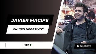 Sin Negativo (14/9) | Especial con Javier Macipe