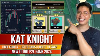 Kat Knight - Php0.25 cents = 1 Token Price Value | New TG BOT Play To Earn Game 2024