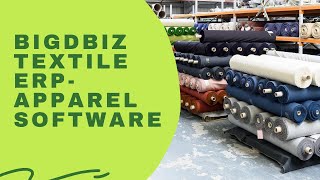 Bigdbiz Textile Apparel ERP- Knitted graments manufacturing software - weight based