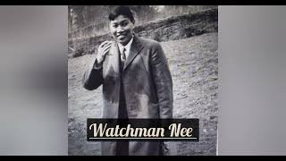 Watchman Nee • Testimony 1 • Mizo