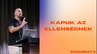 Kapuk az ellenségnek - Réz Ádám - Szombat5 tábor - 2024.08.04.