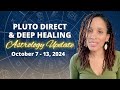 Astrology Update: Pluto Direct & Deep Emotional Healing | Week of October 7th, 2024