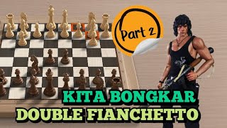 Bagaimana cara melawan DOUBLE Fianchetto | (episode 2)