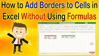 How to Add Borders to Cells in Excel Without Using Formulas