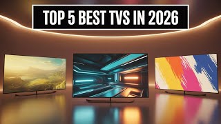 “Top 5 Best TVs in 2026 – The Ultimate TV Buying Guide!”