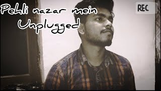 Pehli Nazar Mein | Unplugged Cover By Nikhil Kashyap | Atif Aslam | Race