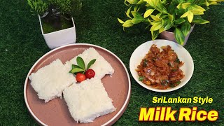 Sri Lankan Style Milk Rice | Kiribath | Traditional Meal