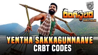 Rangasthalam - Yentha Sakkagunnaave CRBT Codes | Ram Charan, Samantha | Devi Sri Prasad