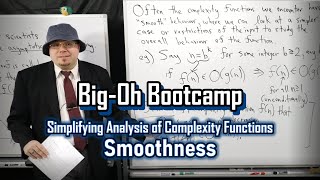 Smoothness [Big-Oh Bootcamp]
