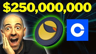 Terra Luna Classic | $250,000,000 Coinbase Is Going TO Send LUNC To The MOON?!