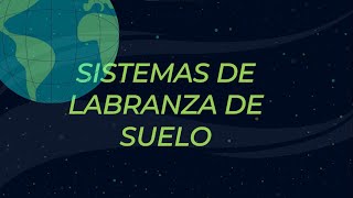 Sistemas de Labranza