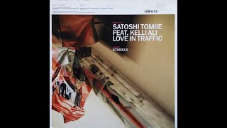 Satoshi Tomiie Feat. Kelli Ali - Love In Traffic (Satoshi Tomiie Dark-Path) [2001]