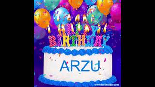 Arzu Happy Birthday Song'' Happy Birthday to you'' arzu