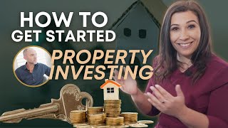 How to Get Started in Property Investing | Property Investing for Beginners | Touchstone Education