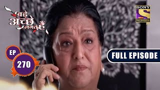 Grandmother's Request | Bade Achhe Lagte Hain - Ep 270 | Full Episode