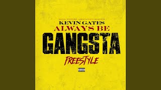 Always Be Gangsta Freestyle