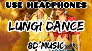 Lungi Dance (8D Audio) | 8D Music