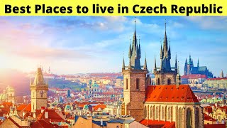 10 Best places to live in the Czech Republic (2021 Guide)