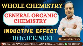 INDUCTIVE EFFECT ||General Organic Chemistry || L#04 || NEET/JEE/11th || PATNA